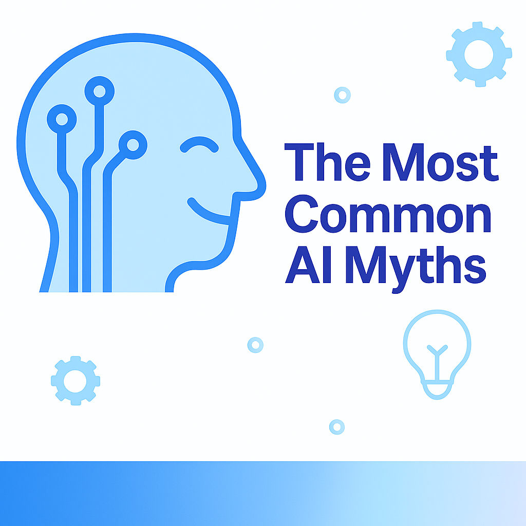 Common AI Myths